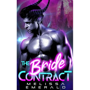 The Bride Contract: An Alien Romance