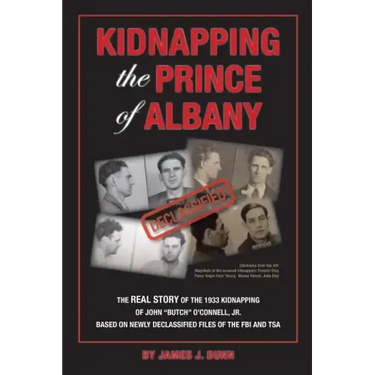 Kidnapping the Prince of Albany: John O'Connell Kidnapping of 1933