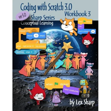 Coding with Scratch 3.0: Workbook 3