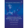 Transitional Justice and the Prosecution of Political Leaders in the Arab Region: A Comparative Study of Egypt, Libya, Tunisia and Yemen