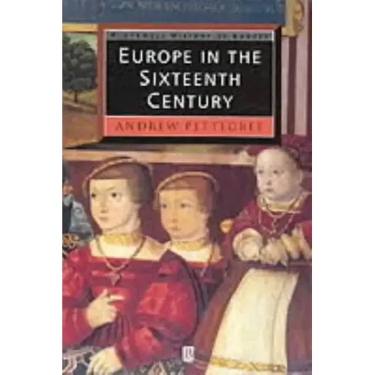 Europe in the Sixteenth Century