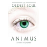 The Oldest Soul - Animus