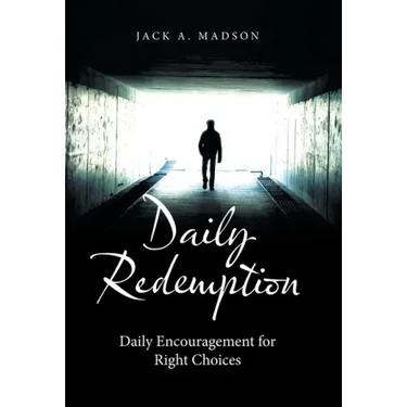 Daily Redemption: Daily Encouragement for Right Choices