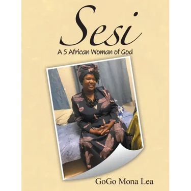 Sesi: A S African Woman of God
