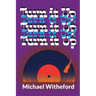 Turn It Up!
