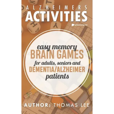 Alzheimers Activities: Easy Memory Brain Games for Adults, Seniors, and Dementia/ Alzheimer Patients