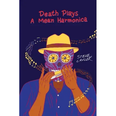 Death Plays a Mean Harmonica