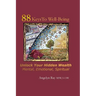 88 Keys To Well-Being: Unlock Your Hidden Wealth - Mental, Emotional, Spiritual