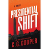 Presidential Shift: Book 4 of the Corps Justice Series