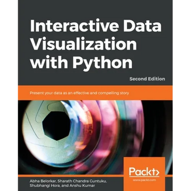 Interactive Data Visualization with Python - Second Edition: Present your data as an effective and compelling story