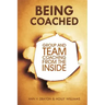 Being Coached: Group and Team Coaching from the Inside