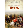 Lutzen: (Great Battles Series)