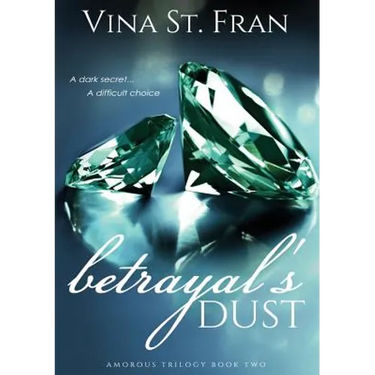 Betrayal's Dust