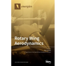 Rotary Wing Aerodynamics