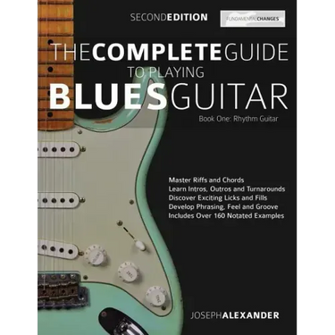The Complete Guide to Playing Blues Guitar Book One - Rhythm Guitar