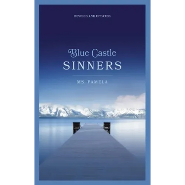 Blue Castle Sinners Revised and Updated
