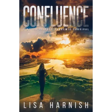 Confluence: A Novel of Post Pandemic Survival