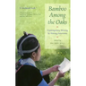 Bamboo Among the Oaks: Contemporary Writing by Hmong Americans