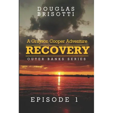 Recovery: A Grayson Cooper Adventure