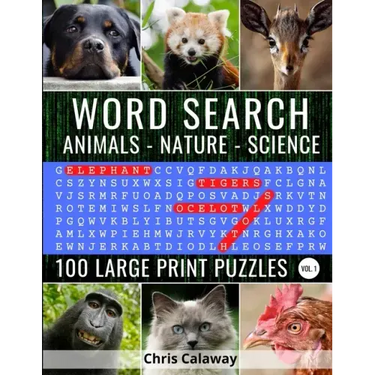 Word Search Animals Nature Science Volume 1: 100 Large Print Puzzles