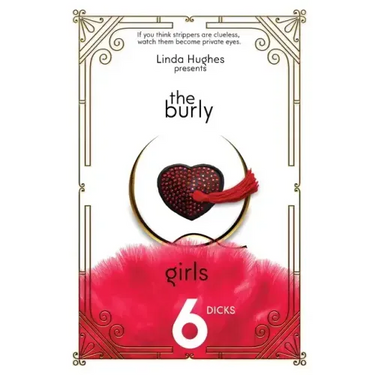 The Burly Q Girls: 6 Dicks
