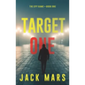 Target One (The Spy Game-Book #1)