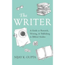 The Writer: A Guide to Research, Writing, and Publishing in Biblical Studies