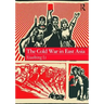 The Cold War in East Asia
