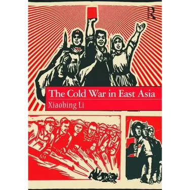 The Cold War in East Asia