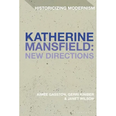 Katherine Mansfield: New Directions