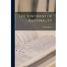 The Sentiment of Rationality