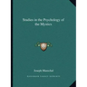 Studies in the Psychology of the Mystics