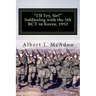I'll Try, Sir!: Soldiering with the 5th RCT in Korea, 1952