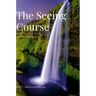 The Seeing Course