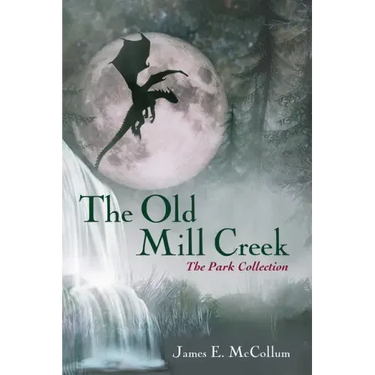 The Old Mill Creek: The Park Collection