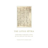 The Lotus Sutra: Saddharma Pundarika Sutra or the Lotus of the True Law