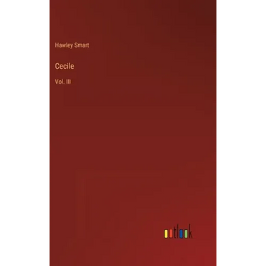 Cecile: Vol. III