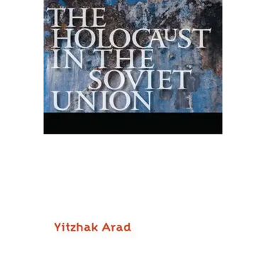 The Holocaust in the Soviet Union