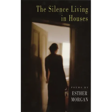 The Silence Living in Houses