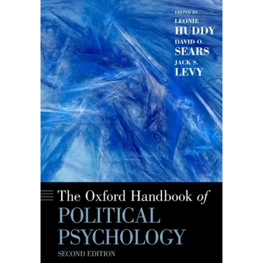 The Oxford Handbook of Political Psychology: Second Edition