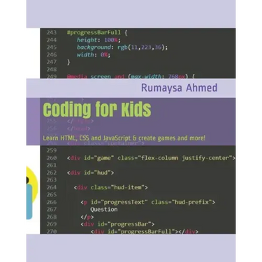 Coding for Kids: Learn HTML, CSS and JavaScript & create games and more!