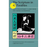 The Scripture in 42 Parables: and Other Buddhist Classics from the Chinese Transmission