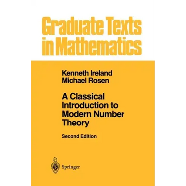 A Classical Introduction to Modern Number Theory