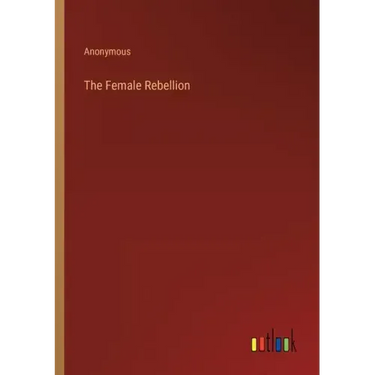 The Female Rebellion