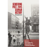 Gendering Post-1945 German History: Entanglements