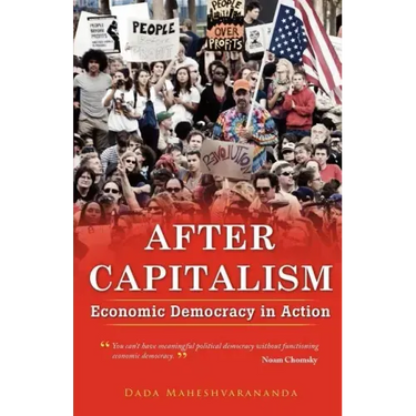 After Capitalism: Economic Democracy in Action
