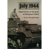 July 1944: Deportation of the Jews of Budapest Foiled