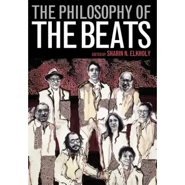 The Philosophy of the Beats