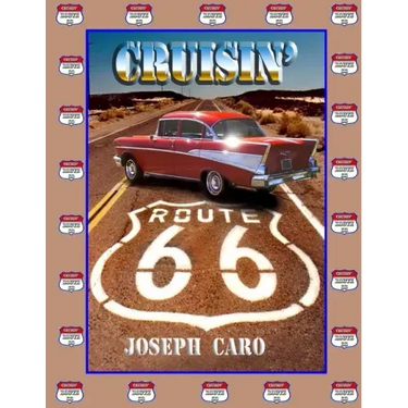 Cruisin' Route 66: Driving the "Mother Road"