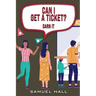 Can I Get a Ticket: Darn It